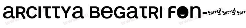Arcittya Begatri Fon字体转换